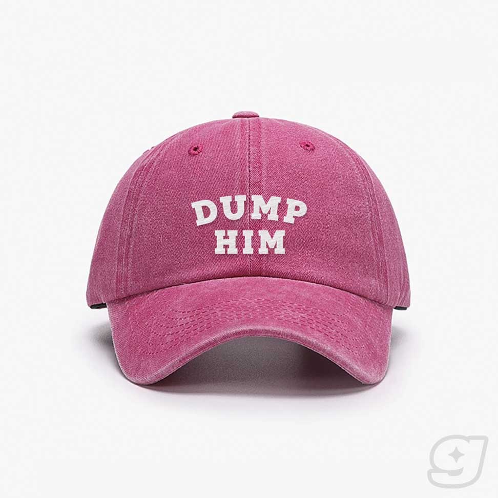 DUMP HIM Embroidered Cap ~ GAYSBIE