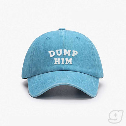 DUMP HIM Embroidered Cap ~ GAYSBIE
