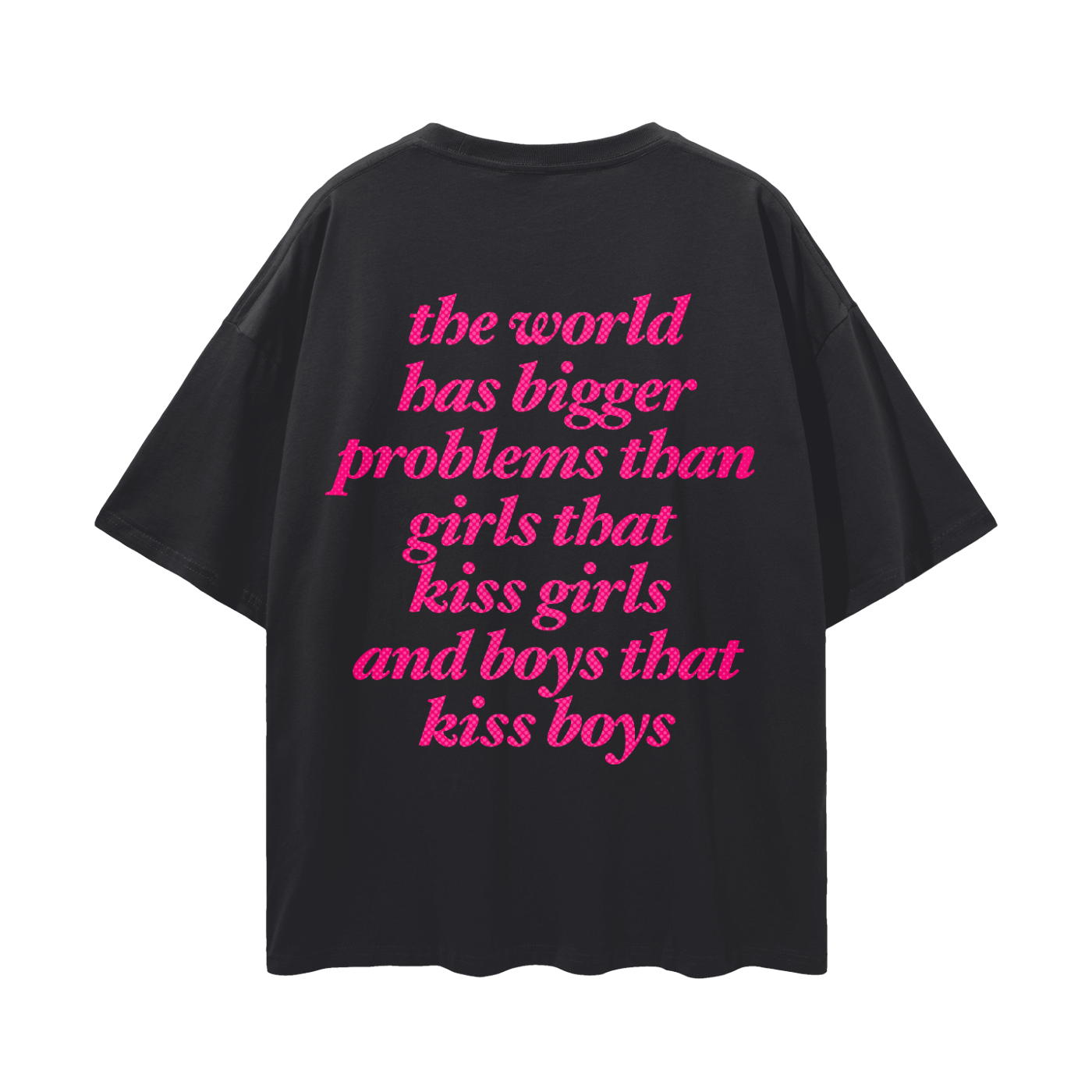 the world has bigger problems Oversize Loose Drop Shoulder Tee ~ GAYSBIE