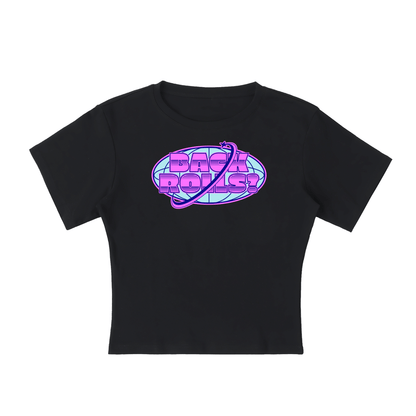 Baby Tee MIDNIGHT / S BACK ROLLS Baby Tee ~ GAYSBIE PREMIUM MATERIALS
