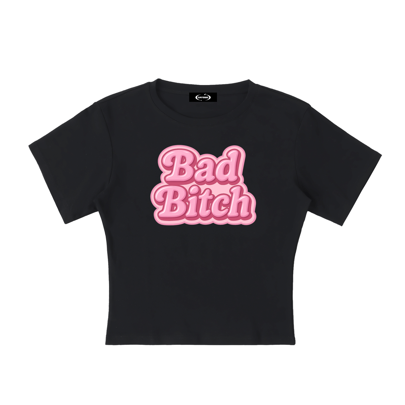 Baby Tee MIDNIGHT / S Bad Bitch Baby Tee ~ GAYSBIE PREMIUM MATERIALS