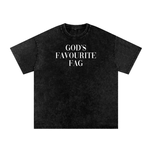 GOD'S FAVE FAG Premium Oversized Tee ~ GAYSBIE