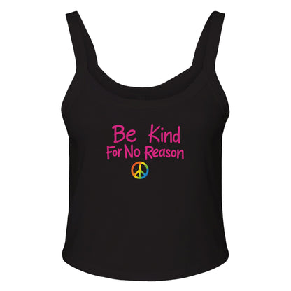 Ribbed Tank MIDNIGHT / XS Be Kind For No Reason Baby Ribbed Tank ~ GAYSBIE PREMIUM MATERIALS