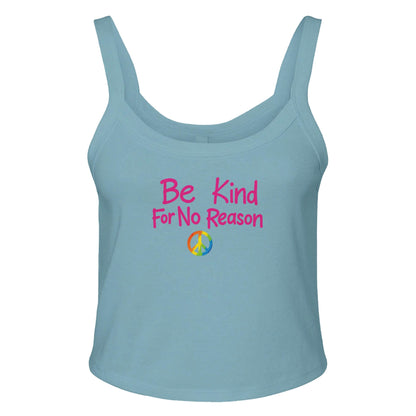 Ribbed Tank SKY / XS Be Kind For No Reason Baby Ribbed Tank ~ GAYSBIE PREMIUM MATERIALS