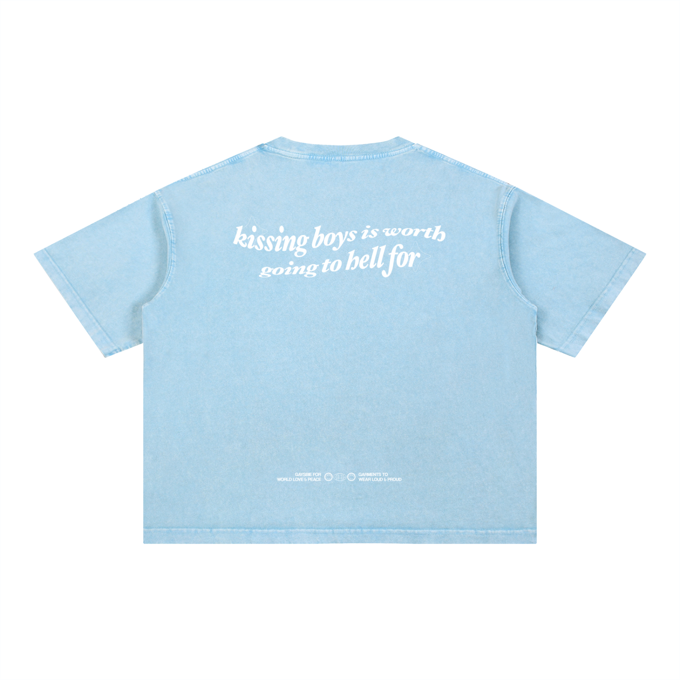 KISSING BOYS IS WORTH GOING TO HELL FOR Tee ~ GAYSBIE