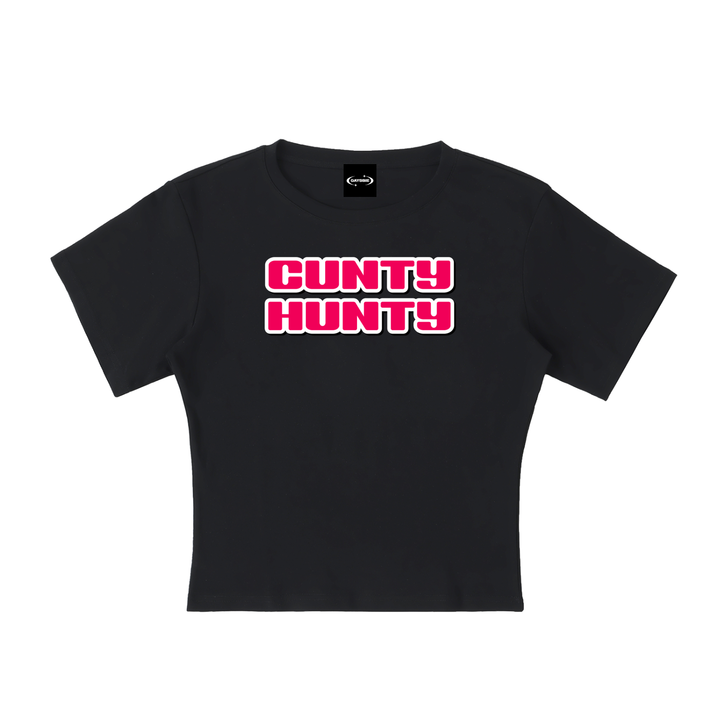 Baby Tee Black / S CUNTY HUNTY Baby Tee ~ GAYSBIE PREMIUM MATERIALS
