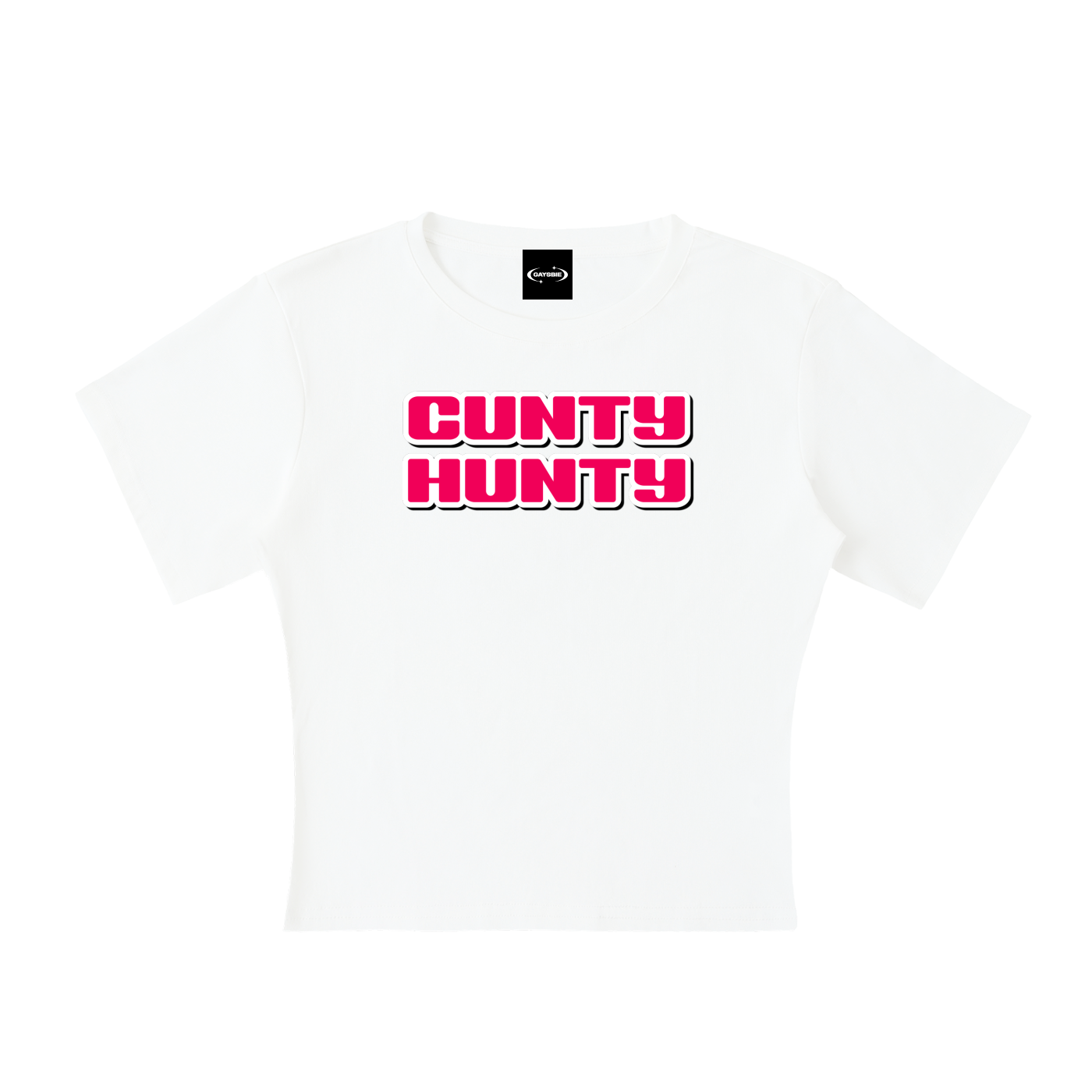 Baby Tee White / S CUNTY HUNTY Baby Tee ~ GAYSBIE PREMIUM MATERIALS