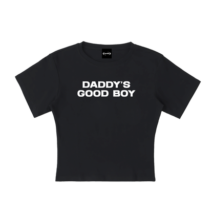 Baby Tee MIDNIGHT / S DADDY'S GOOD BOY Baby Tee ~ GAYSBIE PREMIUM MATERIALS