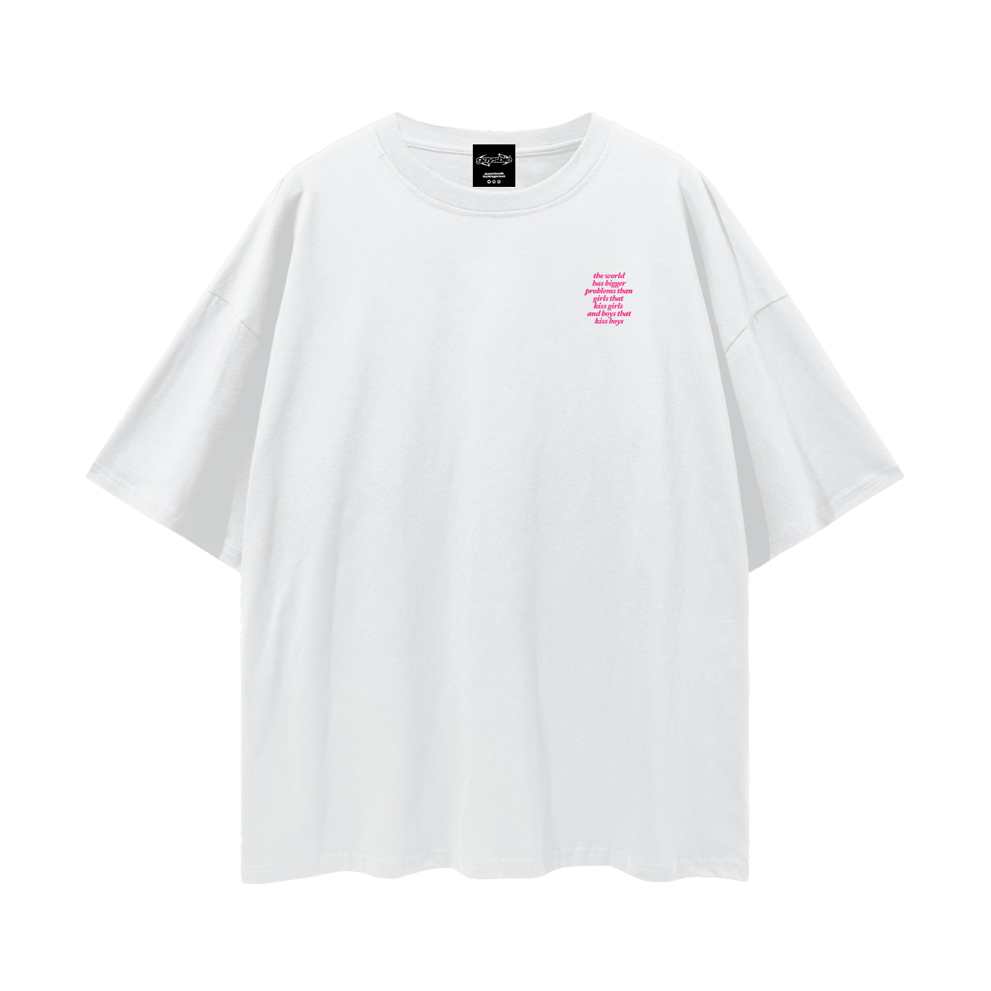 the world has bigger problems Oversize Loose Drop Shoulder Tee ~ GAYSBIE