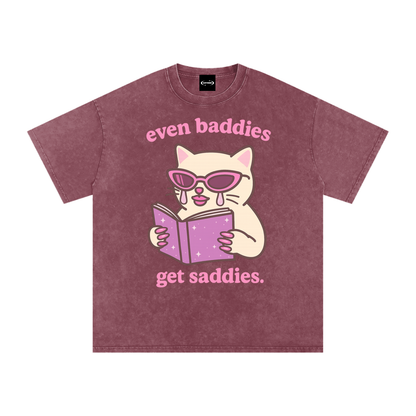 even baddies get saddies Premium Oversized Tee ~ GAYSBIE