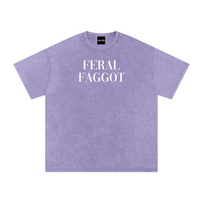 FERAL FOGGOT Premium Oversized Tee ~ GAYSBIE
