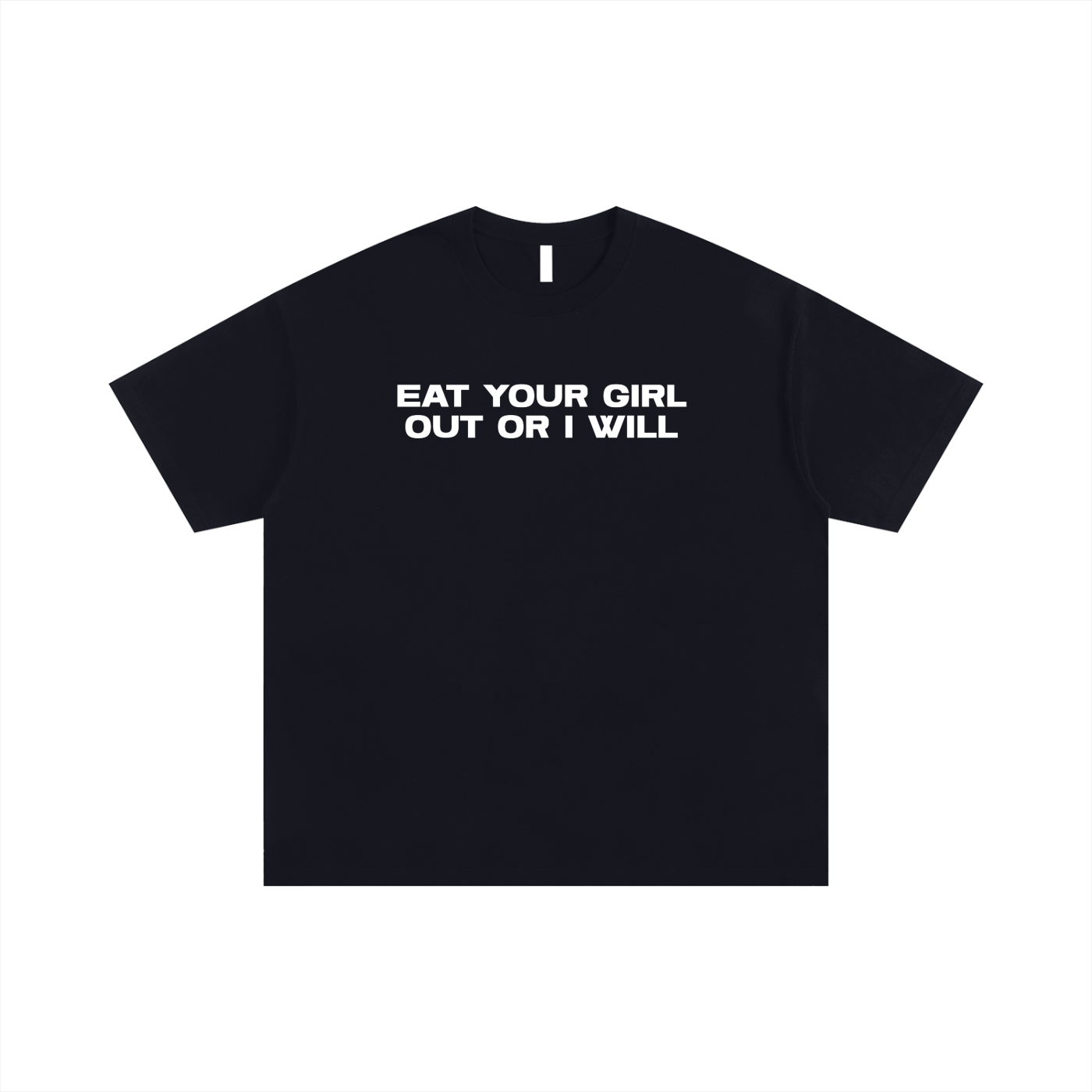 Oversize Tee MIDNGIHT / S EAT YOUR GIRL OUT OR I WILL Oversize Signature Tee ~ GAYSBIE PREMIUM MATERIALS