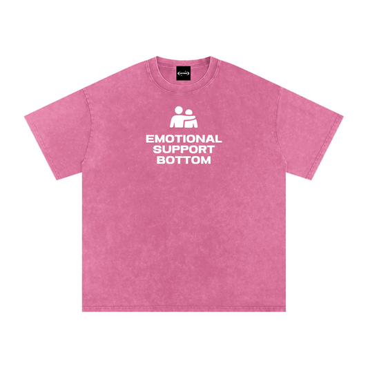 Oversize Tee BUBBLEGUM / S EMOTIONAL SUPPORT BOTTOM Premium Oversized Tee ~ GAYSBIE PREMIUM MATERIALS