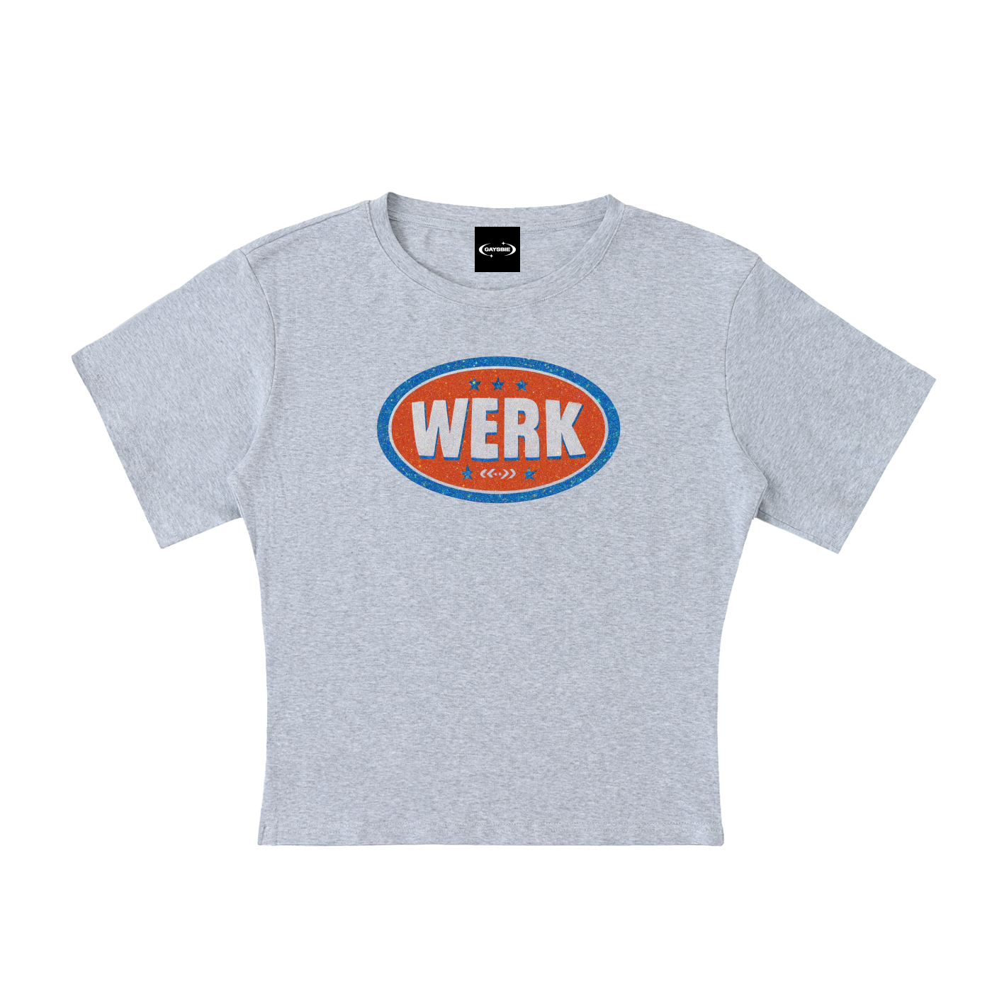 WERK BADGE Baby Tee ~ GAYSBIE