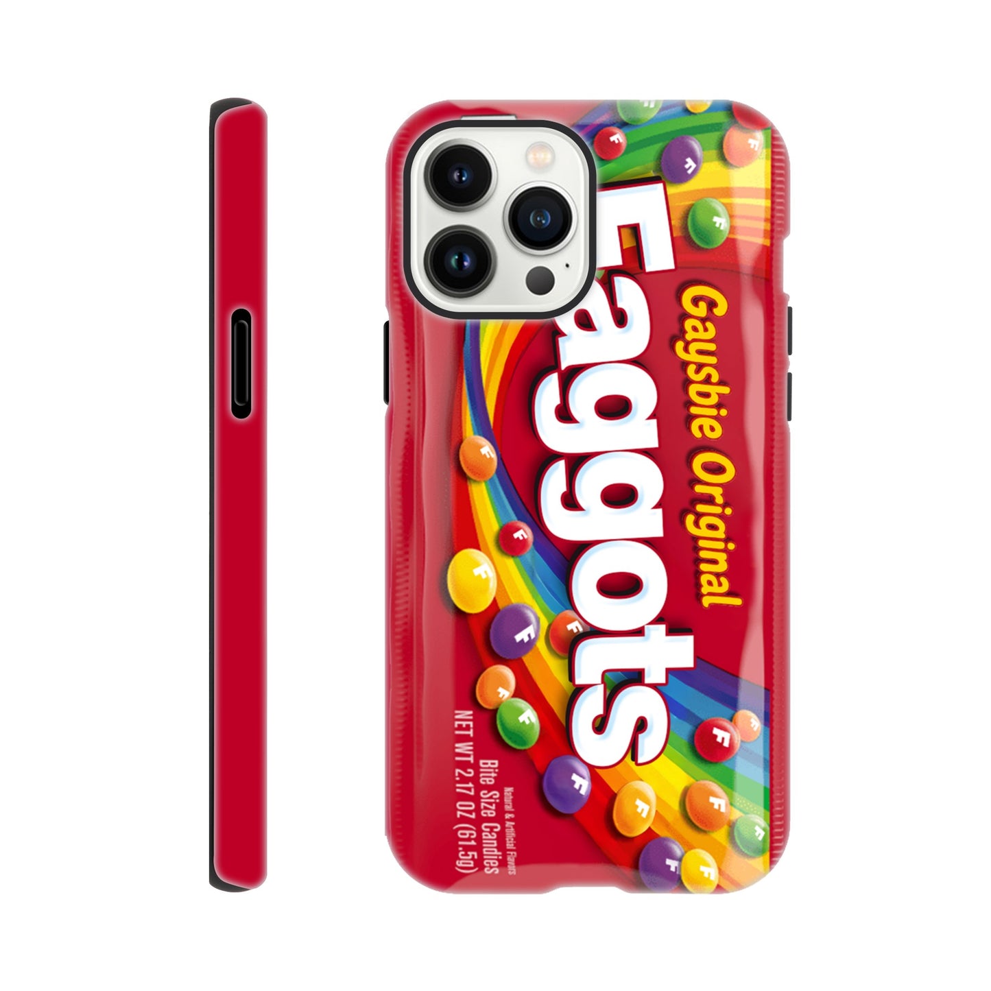 iPhone Case iPhone 13 Pro Max Faggots Skittles Tough iPhone Case ~ GAYSBIE PREMIUM MATERIALS