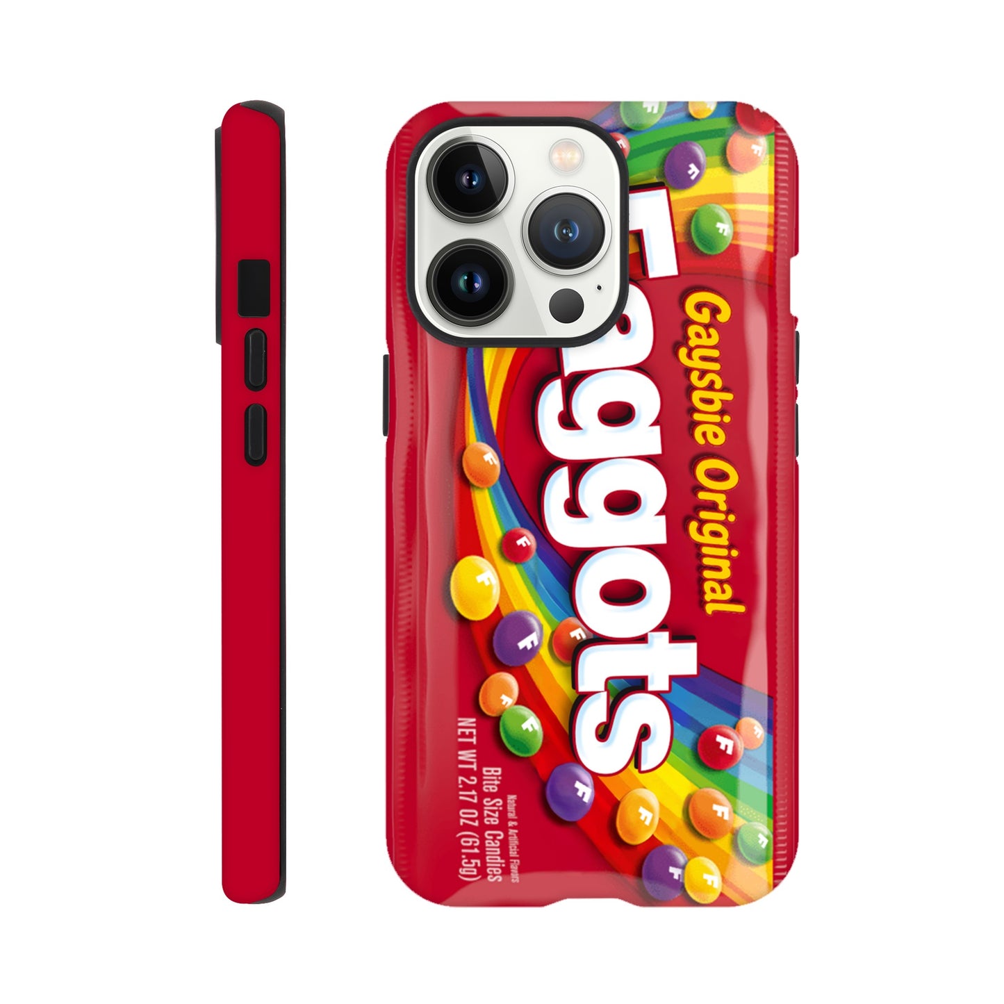 iPhone Case iPhone 13 Pro Faggots Skittles Tough iPhone Case ~ GAYSBIE PREMIUM MATERIALS