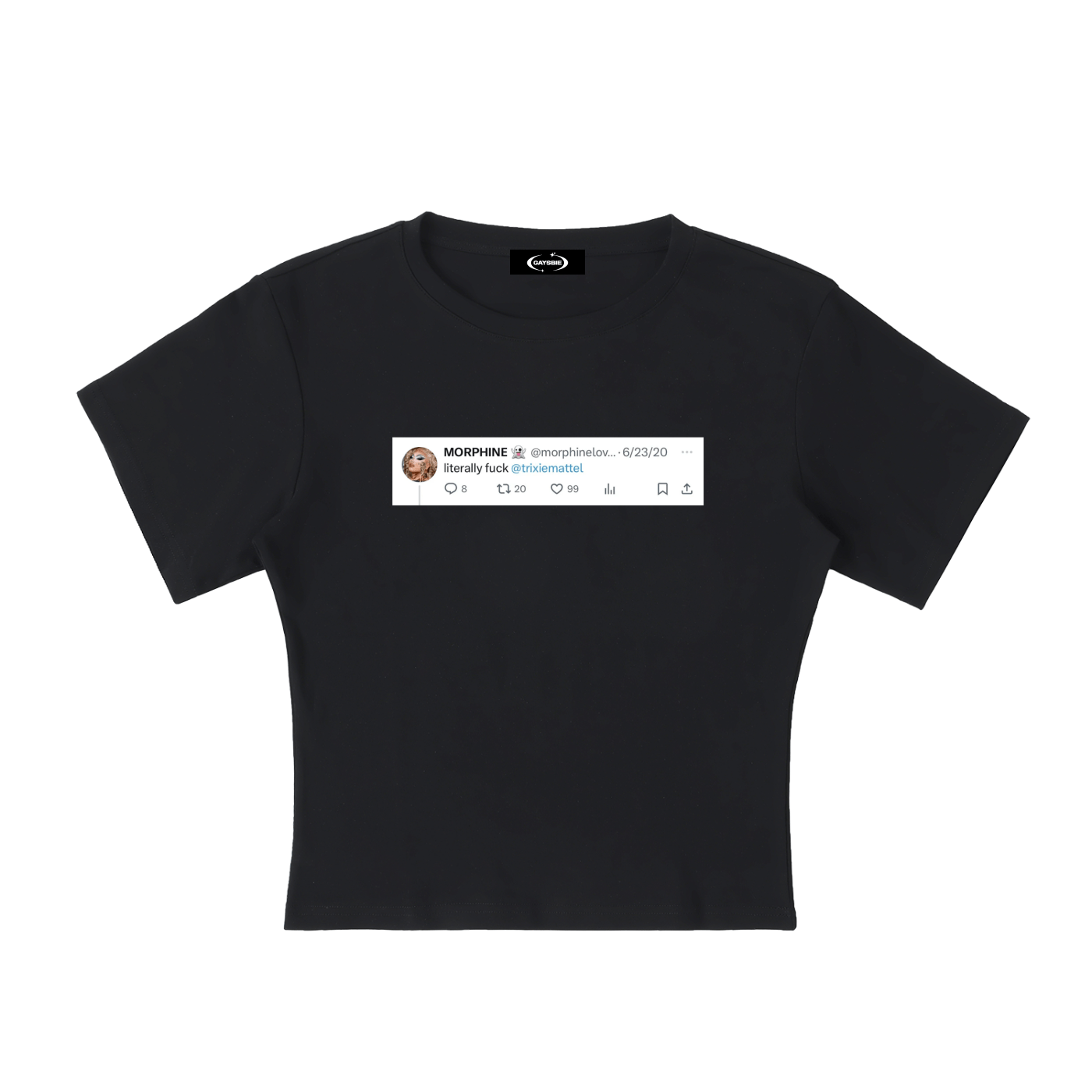 Baby Tee MIDNIGHT / S Fuck Trixie Baby Tee ~ GAYSBIE PREMIUM MATERIALS