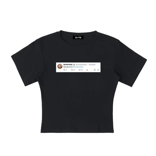 Baby Tee MIDNIGHT / S Fuck Trixie Baby Tee ~ GAYSBIE PREMIUM MATERIALS