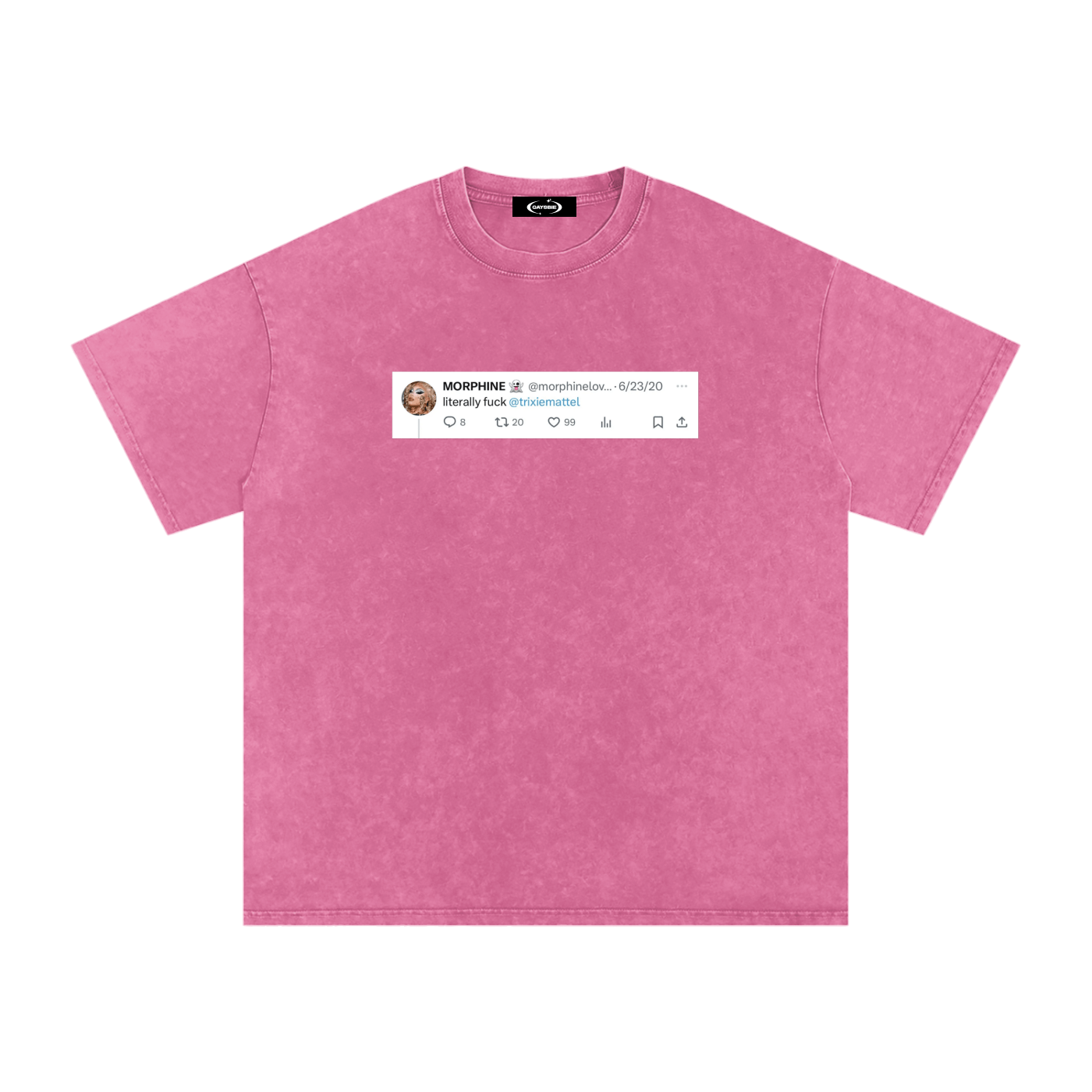 Oversize Tee CANDY / S Fuck Trixie Premium Overzized Tee ~ GAYBSIE PREMIUM MATERIALS