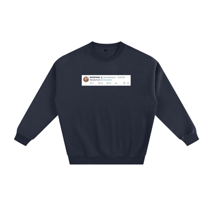 Premium Sweat ECLIPSE / S Fuck Trixie Thick Fleece Sweat ~ GAYBSIE PREMIUM MATERIALS