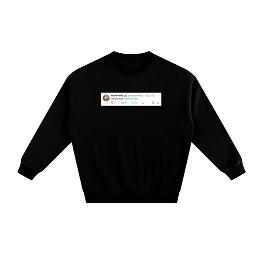 Premium Sweat MIDNIGHT / S Fuck Trixie Thick Fleece Sweat ~ GAYBSIE PREMIUM MATERIALS