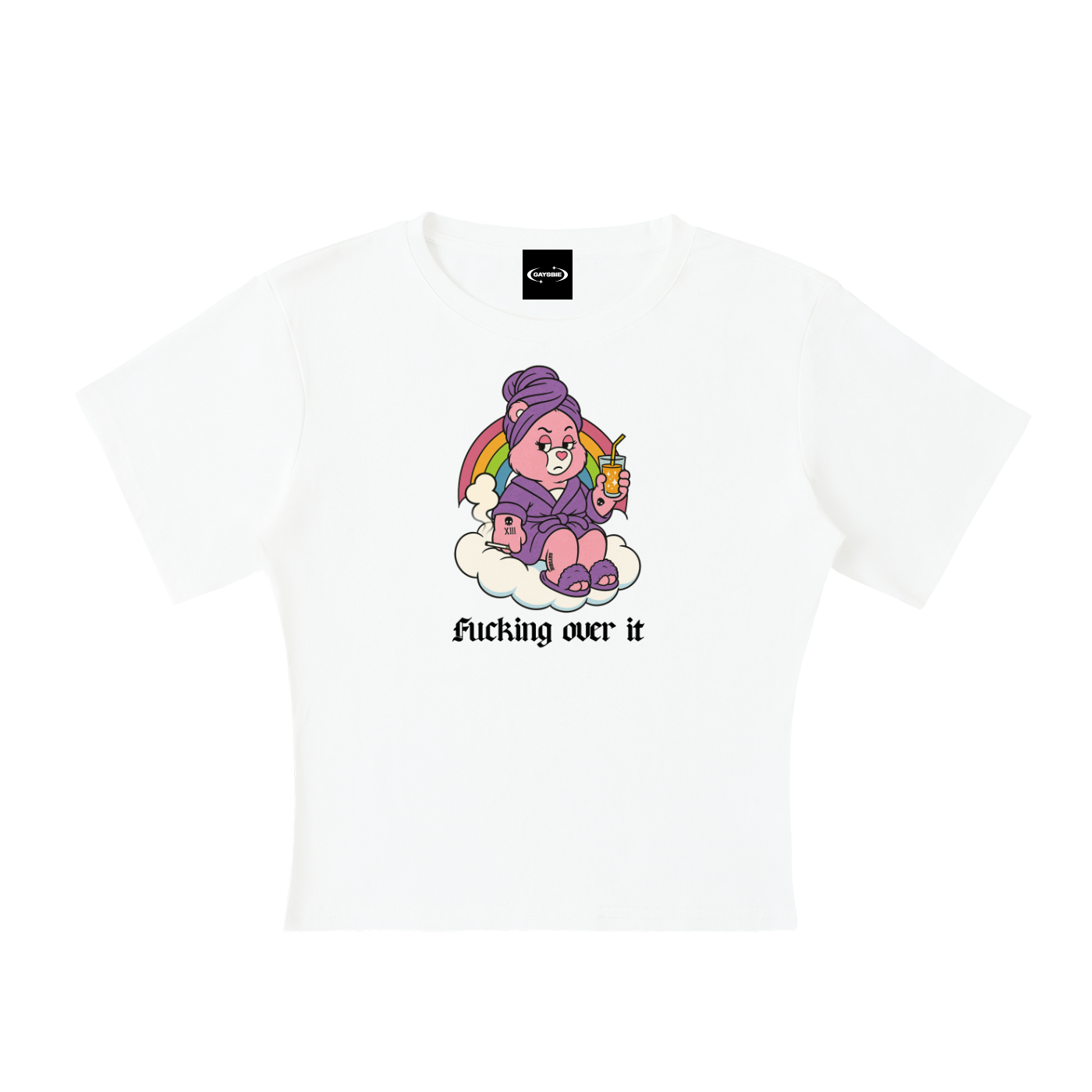 Baby Tee ICE / S FUCKING OVER IT BEAR Baby Tee ~ GAYSBIE PREMIUM MATERIALS