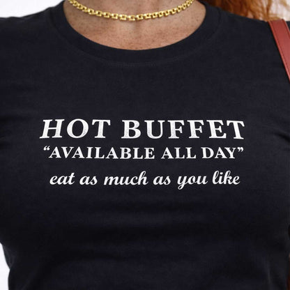 Baby Tee HOT BUFFET Baby Tee ~ GAYSBIE PREMIUM MATERIALS