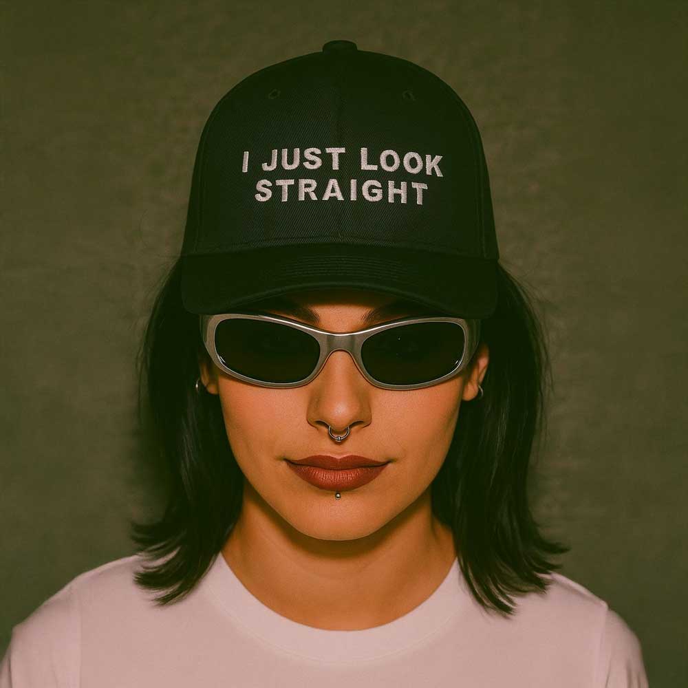 Caps I JUST LOOK STRAIGHT Embroidered Cap ~ GAYSBIE PREMIUM MATERIALS