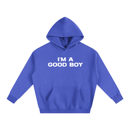 Premium Hood OCEAN / S I’M A GOOD BOY Heavy Fleece Hoodie ~ GAYSBIE PREMIUM MATERIALS