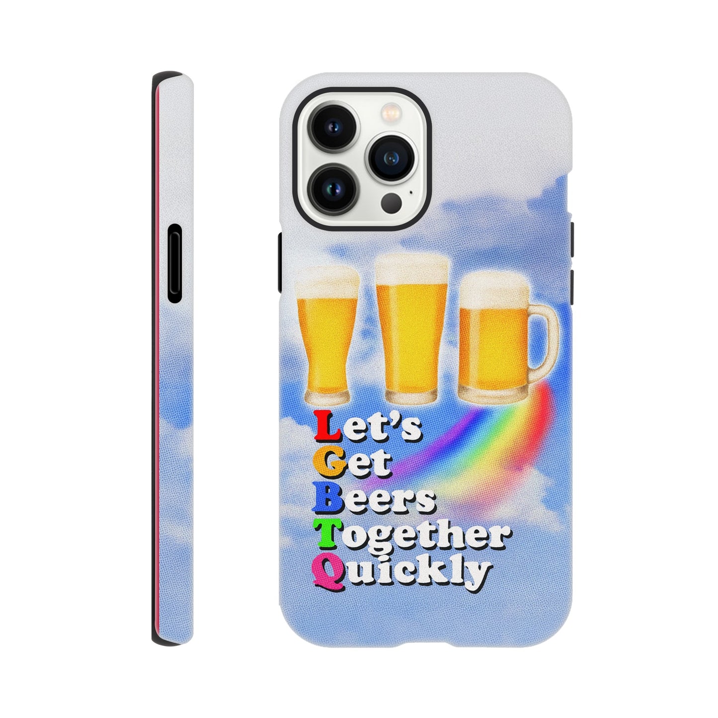 iPhone Case iPhone 13 Pro Max LGBTQ Beers Tough iPhone Case ~ GAYSBIE PREMIUM MATERIALS