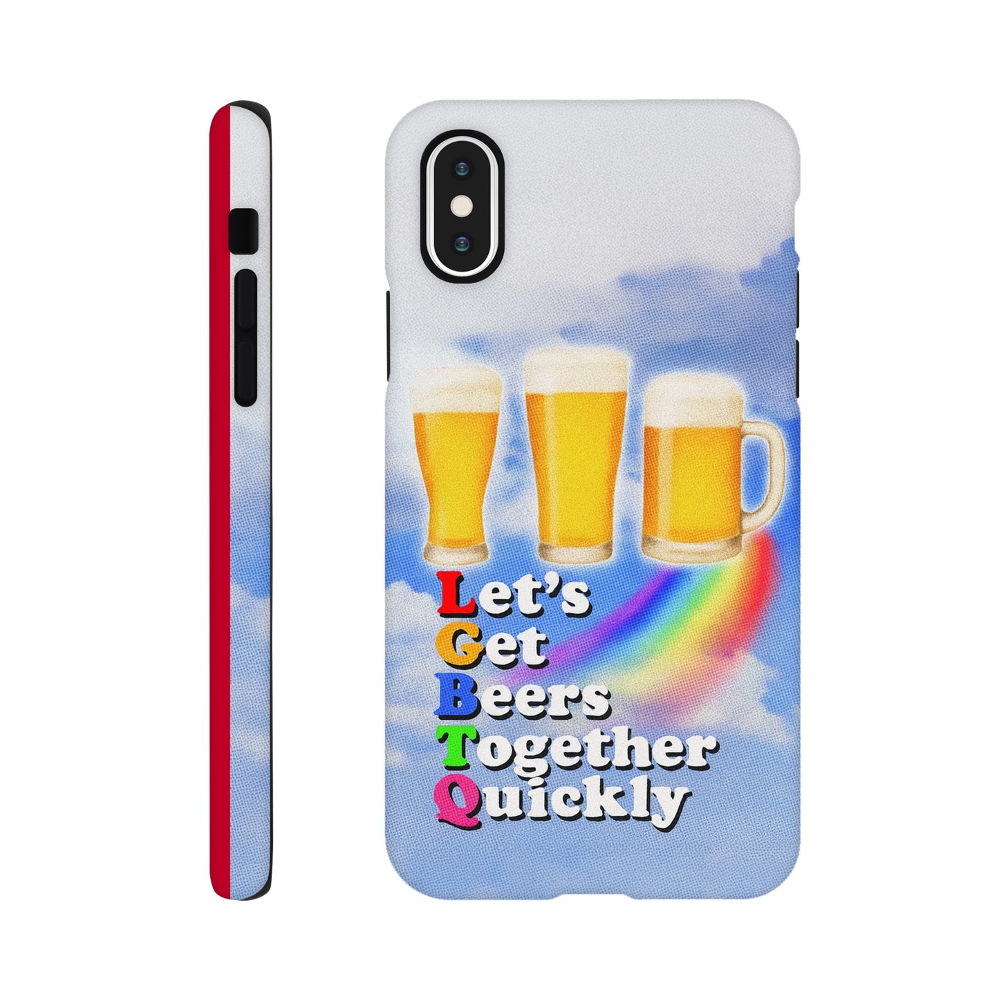 iPhone Case iPhone XS LGBTQ Beers Tough iPhone Case ~ GAYSBIE PREMIUM MATERIALS