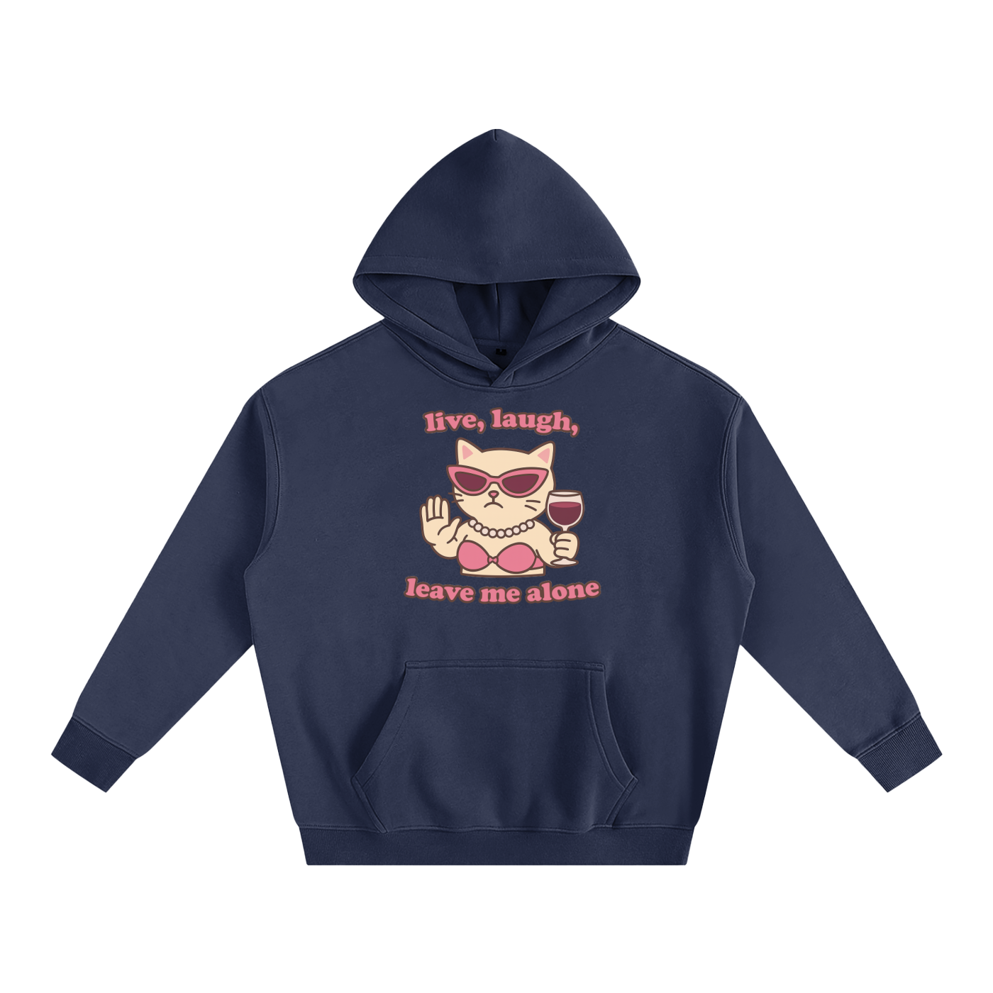 Premium Hood ECLIPSE / S live laugh leave me alone cat Heavy Fleece Hoodie ~ GAYSBIE PREMIUM MATERIALS