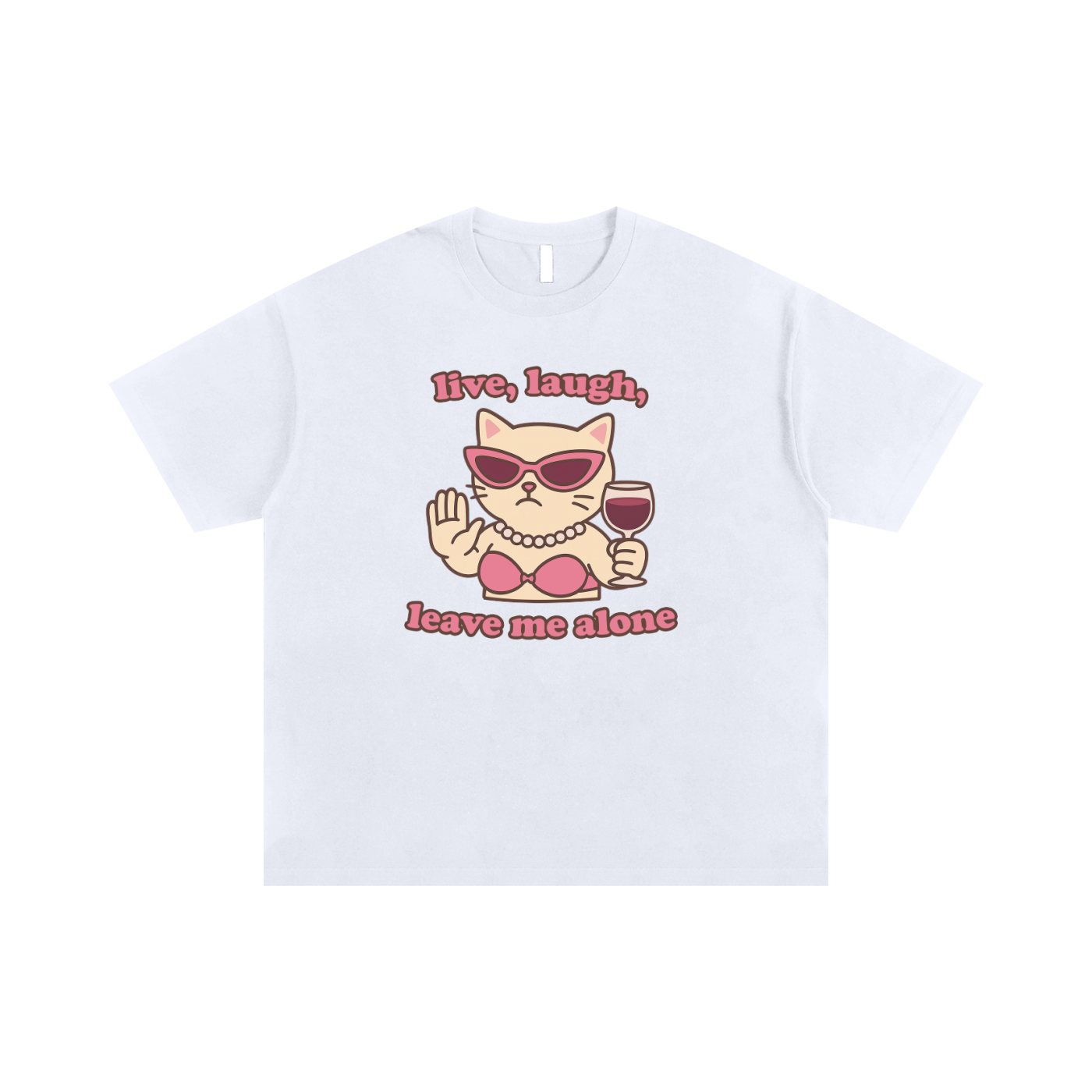 Oversize Tee ICE / S live laugh leave me alone cat Premium Oversized Tee ~ GAYSBIE PREMIUM MATERIALS