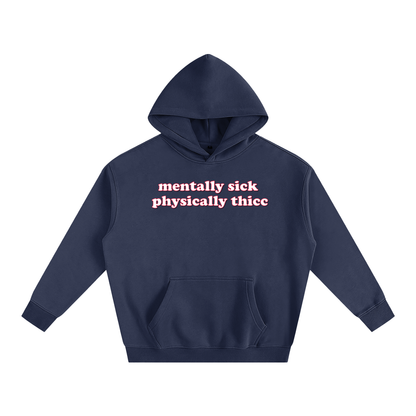 Premium Hood ECLIPSE / S mentally sick physically thicc Heavy Fleece Hoodie ~ GAYSBIE PREMIUM MATERIALS