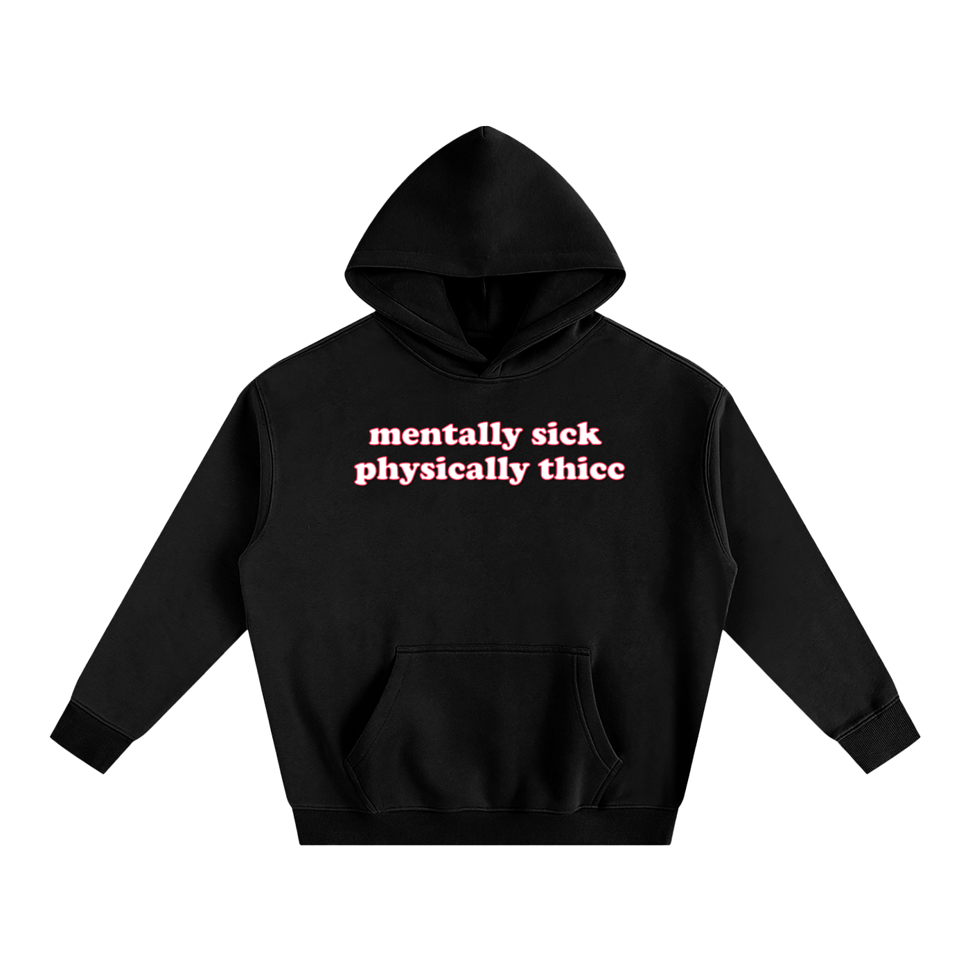 Premium Hood MIDNIGHT / S mentally sick physically thicc Heavy Fleece Hoodie ~ GAYSBIE PREMIUM MATERIALS