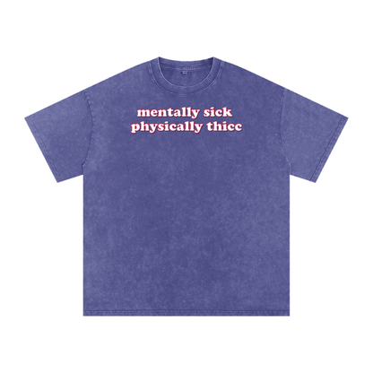 mentally sick physically thicc Premium Oversized Tee ~ GAYSBIE ODMPOD