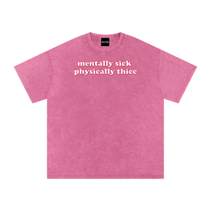 Rose Red / S mentally sick physically thicc Premium Oversized Tee ~ GAYSBIE ODMPOD
