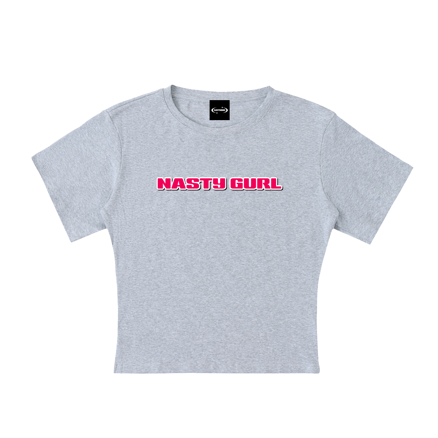 Baby Tee STONE / S NASTY GURL Baby Tee ~ GAYSBIE PREMIUM MATERIALS