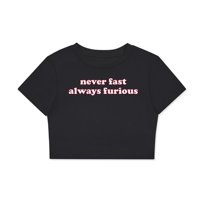 Crop Tee MIDNIGHT / XS never fast always furious Crop Tee ~ GAYSBIE PREMIUM MATERIALS