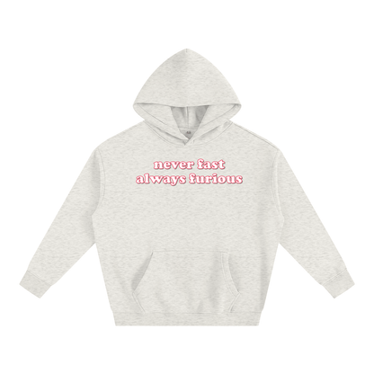 Premium Hood OATY / S never fast always furious Heavy Fleece Hoodie ~ GAYSBIE PREMIUM MATERIALS