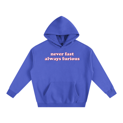 Premium Hood OCEAN / S never fast always furious Heavy Fleece Hoodie ~ GAYSBIE PREMIUM MATERIALS