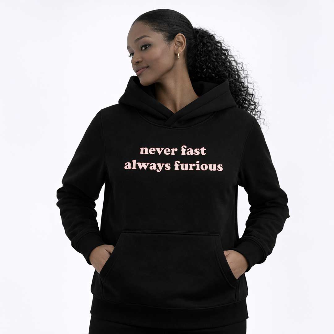 Premium Hood never fast always furious Heavy Fleece Hoodie ~ GAYSBIE PREMIUM MATERIALS