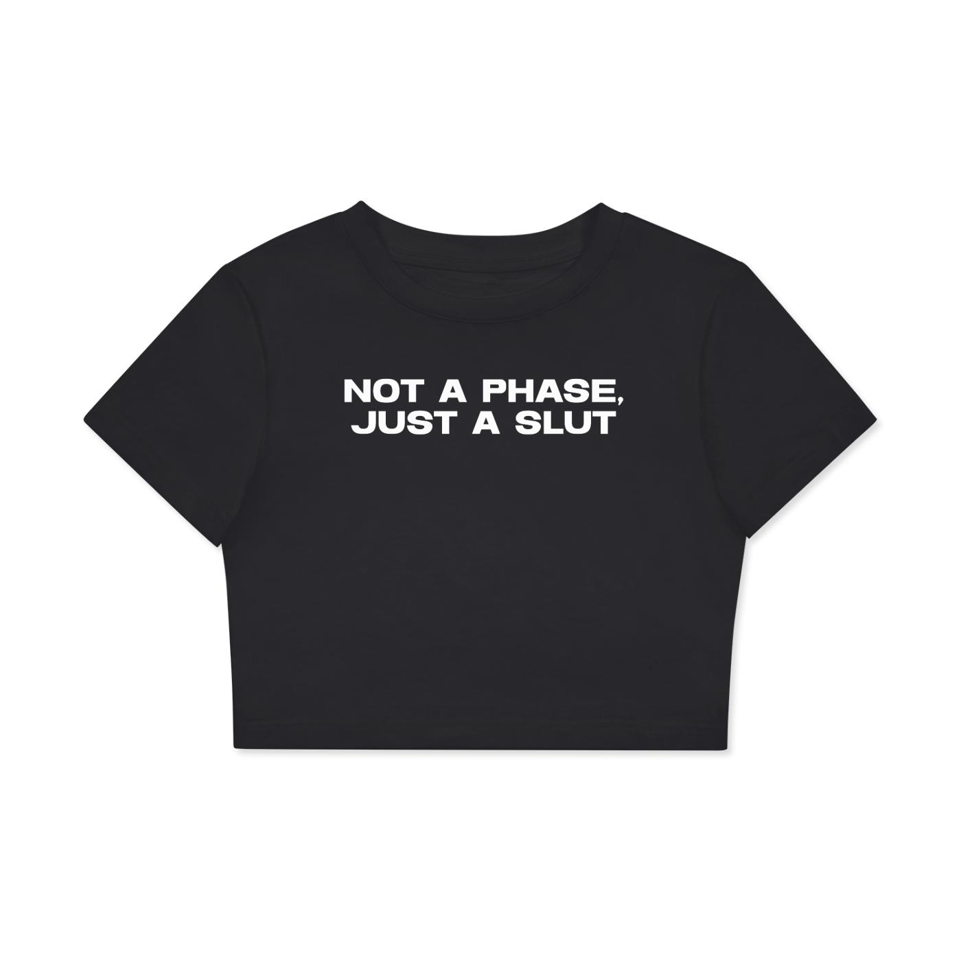 Crop Tee MIDNIGHT / XS NOT A PHASE JUST A SLUT Crop Tee ~ GAYSBIE PREMIUM MATERIALS