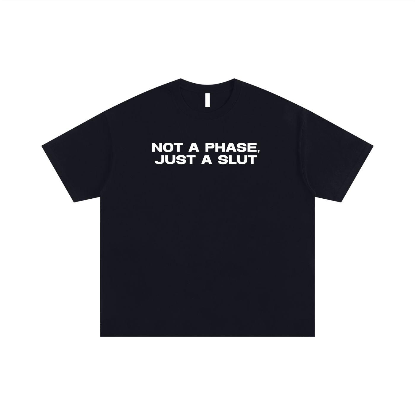 Oversize Tee MIDNIGHT / S NOT A PHASE JUST A SLUT Oversize Signature Tee ~ GAYSBIE PREMIUM MATERIALS