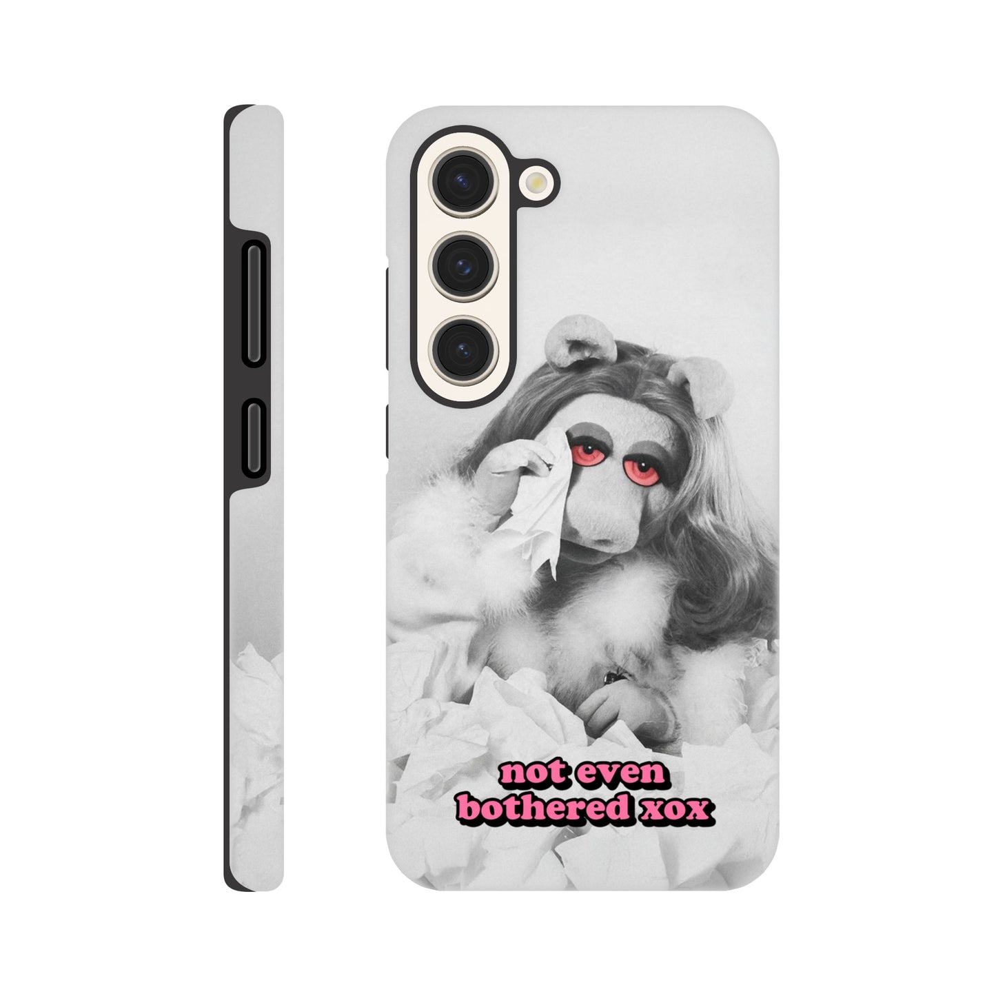 Android Case Galaxy S23 not even bothered Piggy Tough Android Case ~ GAYSBIE PREMIUM MATERIALS