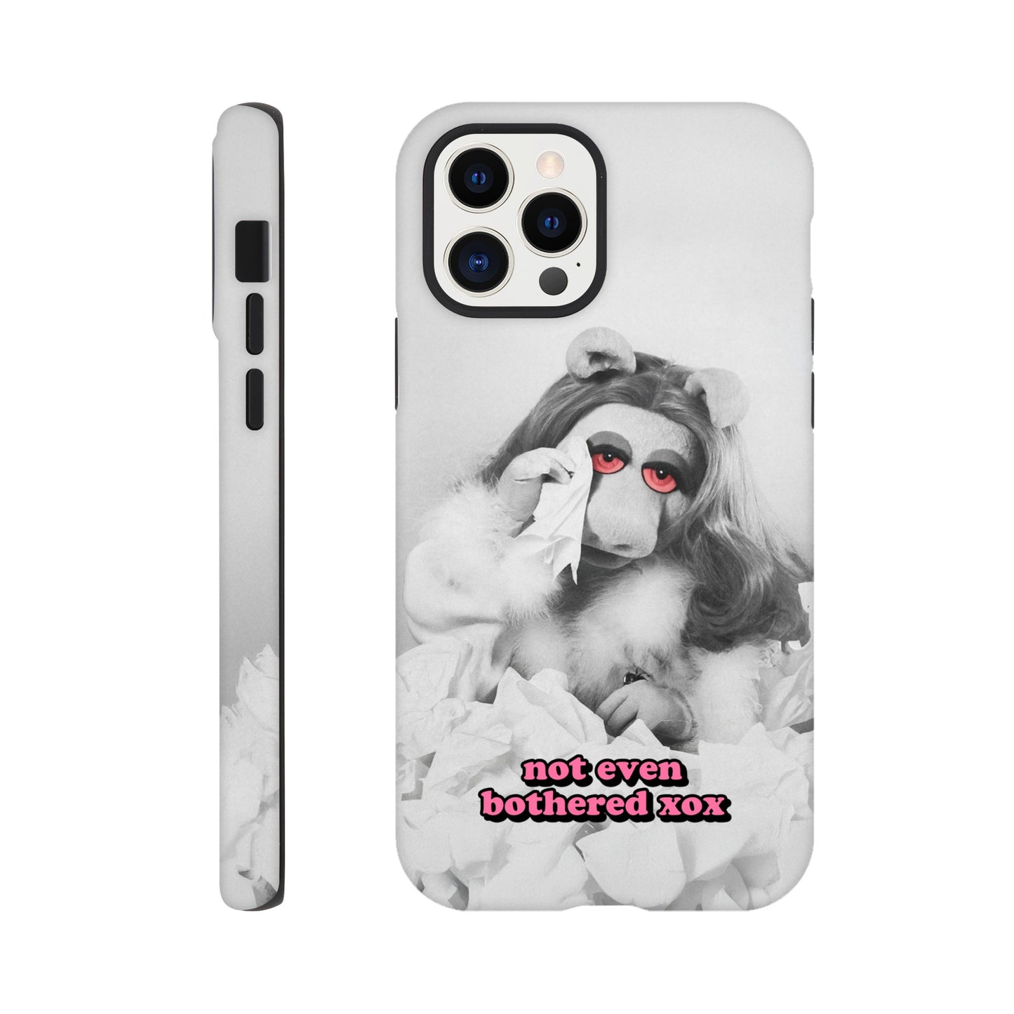 iPhone Case iPhone 12 Pro not even bothered Piggy Tough iPhone Case ~ GAYSBIE PREMIUM MATERIALS