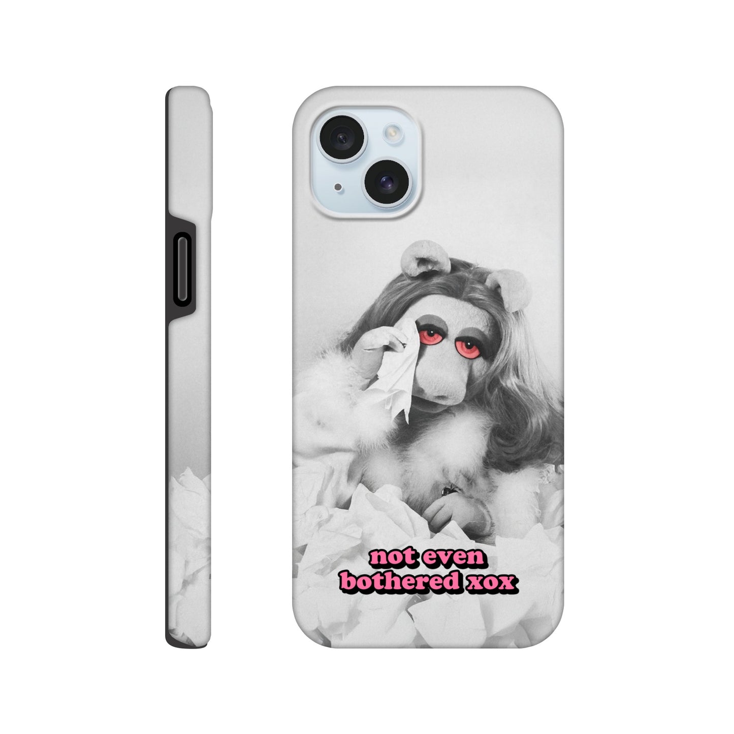 iPhone Case iPhone 15 Plus not even bothered Piggy Tough iPhone Case ~ GAYSBIE PREMIUM MATERIALS