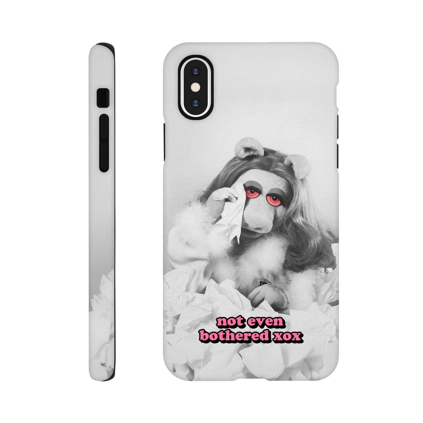iPhone Case iPhone XS not even bothered Piggy Tough iPhone Case ~ GAYSBIE PREMIUM MATERIALS