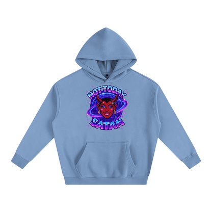 Premium Sweat SKY / S NOT TODAY SATAN Heavy Fleece Hoodie ~ GAYSBIE PREMIUM MATERIALS
