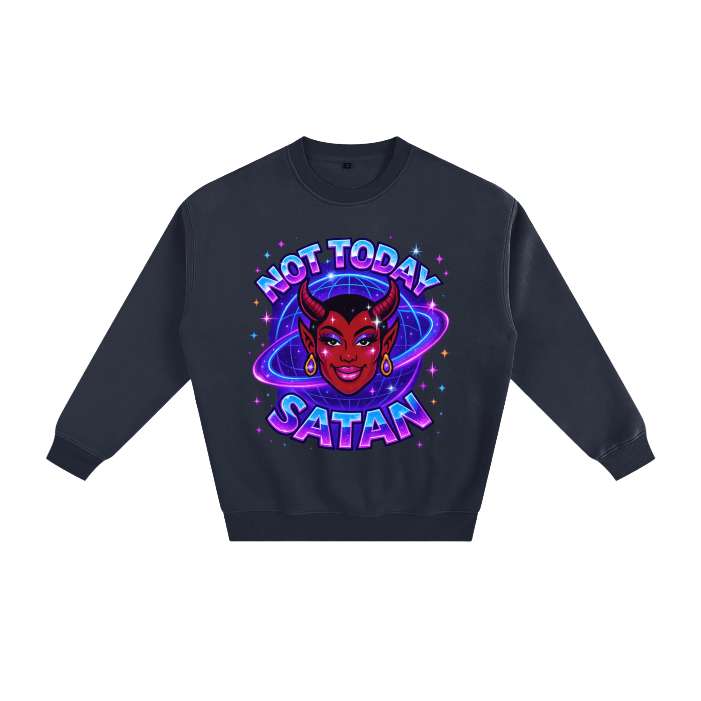 Premium Sweat ECLIPSE / S NOT TODAY SATAN Thick Fleece Sweat ~ GAYBSIE PREMIUM MATERIALS